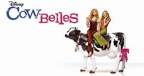 Cow Belles (TV Movie 2006)