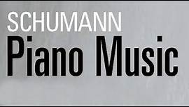 Schumann: Piano Works Vol. 3