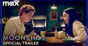 Moonshot | Official Trailer | Max