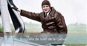 Biografía de Juan de la Cierva