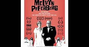 The Five Wives & Lives of Melvyn Pfferberg Trailer