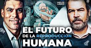 El futuro de la reproducción humana