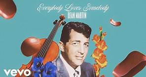 Dean Martin - Everybody Loves Somebody (Official Animated Video)