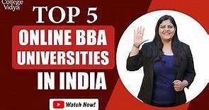 Top 5 online BBA Universities in India 2024| Career | Complete Details | Approvals | Fees