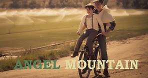 Angel Mountain - Trailer