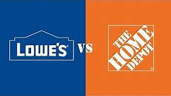 Lowe's vs. The Home Depot