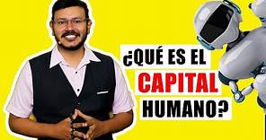 Que es el Capital Humano - Fernando Dalgo
