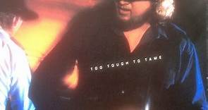 John Anderson - Too Tough To Tame