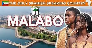 The only Spanish speaking country in Africa | Short history of Malabo, Equatorial Guinea