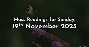 Catholic Mass Readings in English - November 19 2023