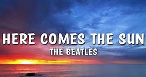 The Beatles - Here Comes The Sun Lyrics