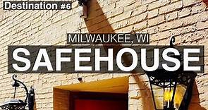 SafeHouse Milwaukee (Destination #6)