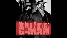Melvin Purvis G Man (Crime- Drama) ABC Movie of the Week -1974