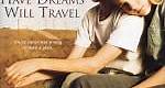Have Dreams, Will Travel (2007) en cines.com