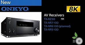 Onkyo 2021 8K AV Receivers vs. Pioneer