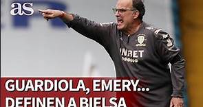 ASCENSO LEEDS | BIELSA | Guardiola, Pochettino, Emery...definen al Loco | Diario AS