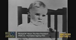 Reel America-Richard M. Nixon - The New President