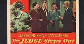 The Judge Steps Out 1949 with Ann Sothern, Alexander Knox and Frieda Inescort