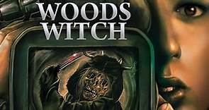 WOODS WITCH Official Trailer #2 SRS Cinema Tom Sizemore Sally Kirkland