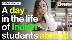 What life is really like for Indian students abroad | Brut Documentary