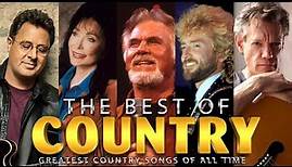 100 Of Most Popular Old Country Songs - Country Songs Oldies - Country Music Playlist 2023