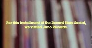 Record Store Social: Juno Records