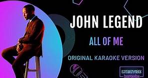 John Legend - All of Me (Karaoke) Lyrics
