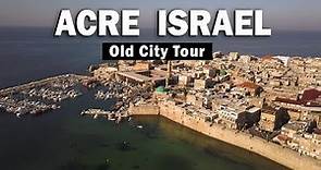Acre (Akko) Israel Old City Tour