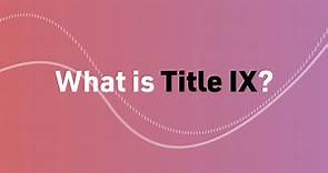 Title IX: Explaining the landmark civil rights law that codified gender equity in sports and beyond