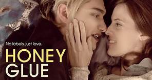 Honeyglue (2019) Official Trailer | Breaking Glass Pictures | BGP Indie LGBTQ Movie
