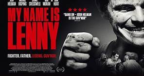My Name is Lenny - Official Trailer - In Cinemas June 9th