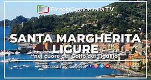 Santa Margherita Ligure - Piccola Grande Italia