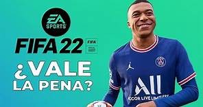 FIFA 22: ¿Vale la pena?