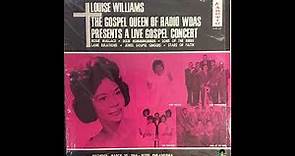 Louise Williams - The Gospel Queen Of Radio WDAS Presents A Live Gospel Concert (1966)