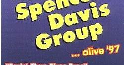 The Spencer Davis Group - Payin' Them Blues Dues (The Spencer Davis Group ... Alive '97)
