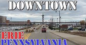 Erie - Pennsylvania - 4K Downtown Drive