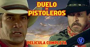""Duelo de Pistoleros""Pelicula Completa Remasterizada 100% Calidad