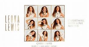 Leona Lewis - Christmas (Baby Please Come Home) (Official Visualiser)