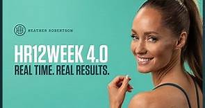 HR12WEEK 4.0 / Heather Robertson's FREE 12 Week Workout Program