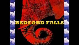 Bedford Falls - Elephant's Memory