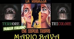LA RAGAZZA CHE SAPEVA TROPPO di Mario Bava trailer 1963 GIALLO