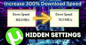 How To Speed Up uTorrent Download - Boost Download Speed 300% More
