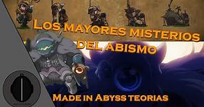 Los Mayores Misterios del Abismo || Made in Abyss Teorías