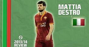 MATTIA DESTRO | Goals, Skills, Assists | Roma | 2013/2014 (HD)