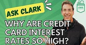 Why Are Credit Card Interest Rates So High?