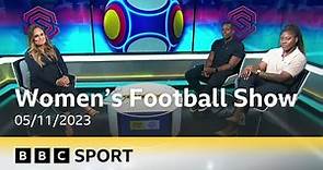 BBC Sport | The Women's Football Show intro/outro | 05/11/2023