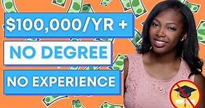 6 High Paying Jobs Without a Degree or Experience