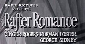 Rafter Romance (1933) | Full Movie | Ginger Rogers, Norman Foster, George Sydney