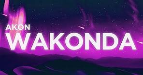 ​Akon - Wakonda/Wakanda (Lyrics Video)