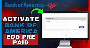 How To Activate EDD Card Bank Of America (2024)